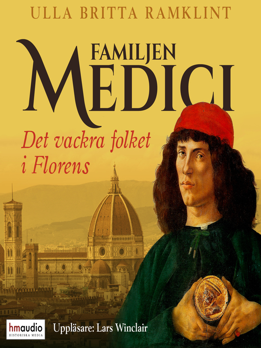 Title details for Familjen Medici. Det vackra folket i Florens by Ulla Britta Ramklint - Wait list